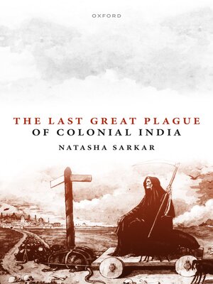 cover image of The Last Great Plague of Colonial India